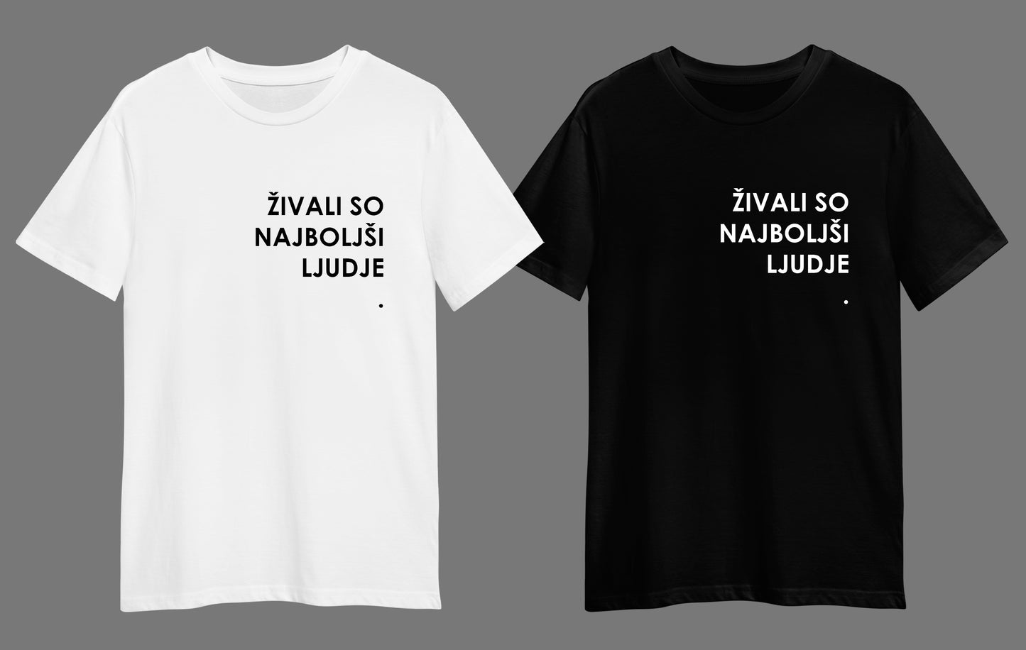 Živali so najboljši ljudje. shirt