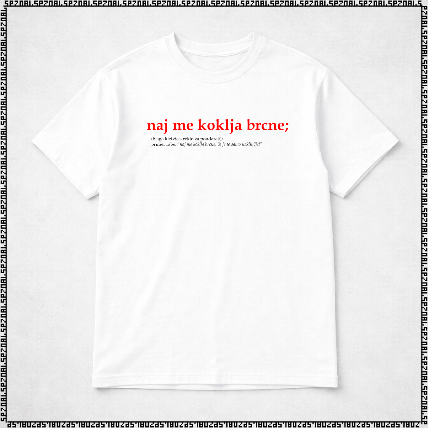 majica "naj me koklja brcne"