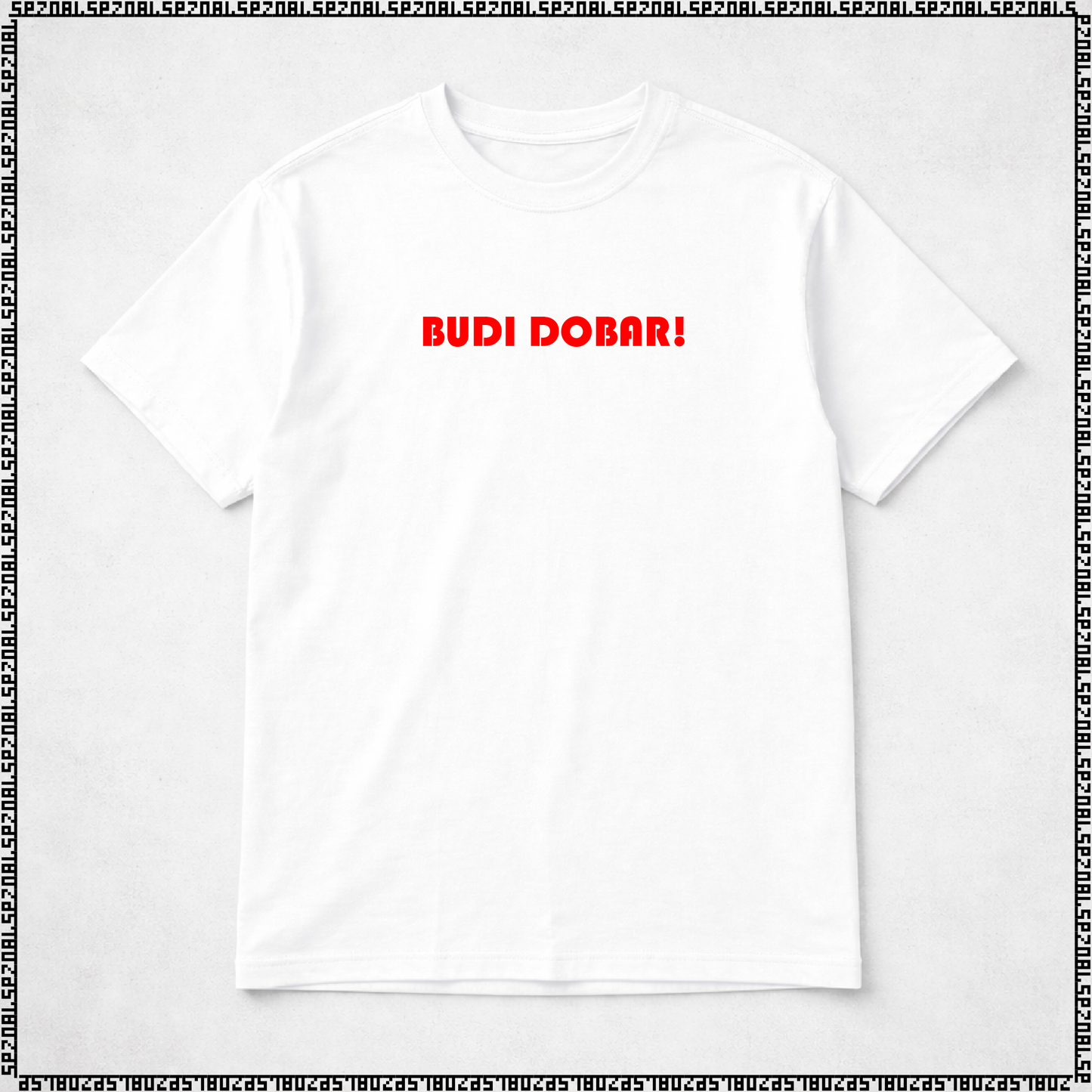 majica "budi dobar!"