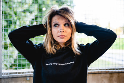 the only thing i am over is thinking shirt
