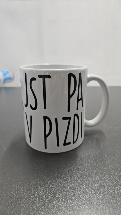 Skodelica Ljubo doma jst pa v pi.di