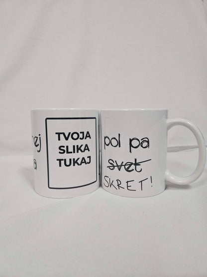 Skodelica - Najprej kava pol pa svet Personalizirana