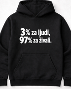pulover s kapuco "3 procente za ljudi 97 za živali"