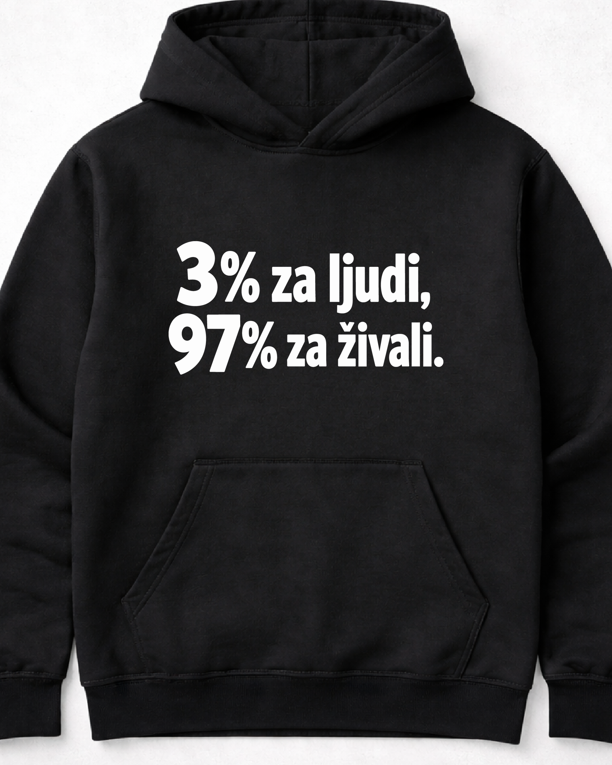 pulover s kapuco "3 procente za ljudi 97 za živali"