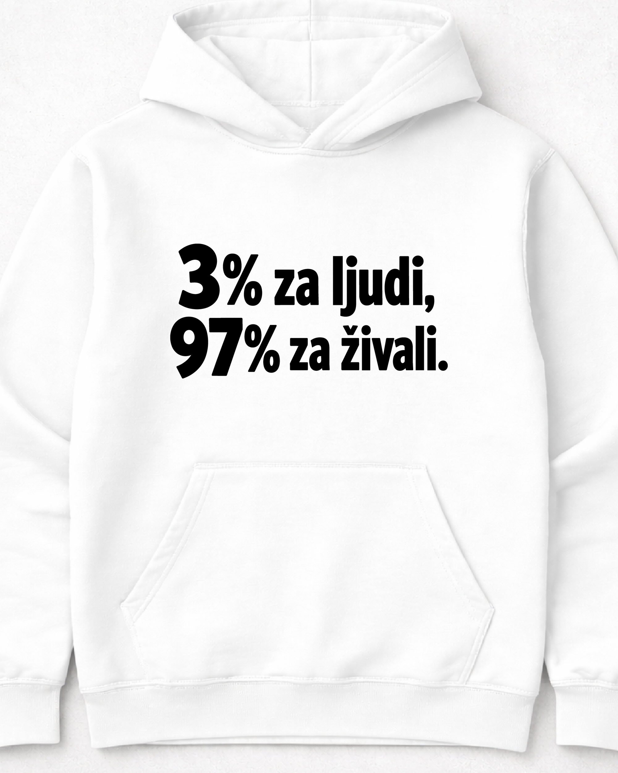 pulover s kapuco "3 procente za ljudi 97 za živali"