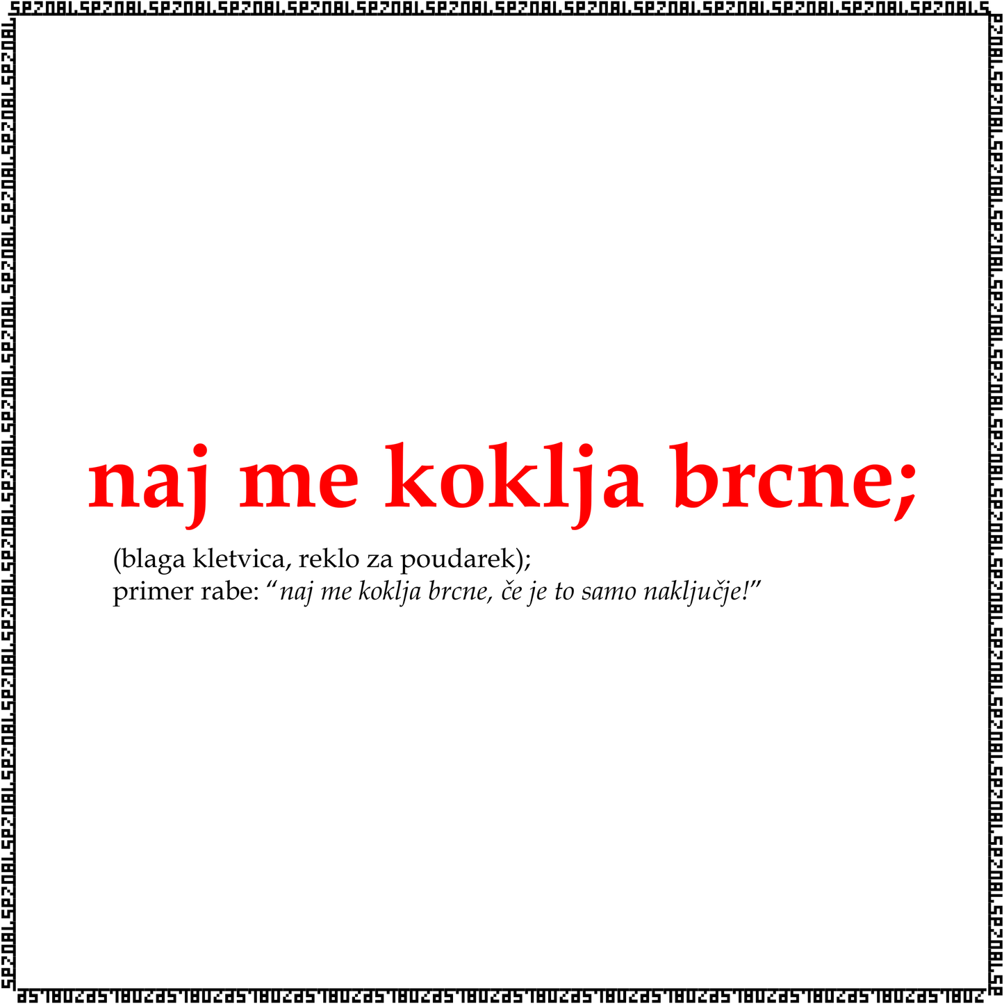 majica "naj me koklja brcne"