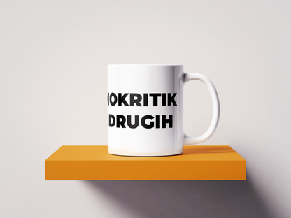 Skodelica Samokritik do drugih.