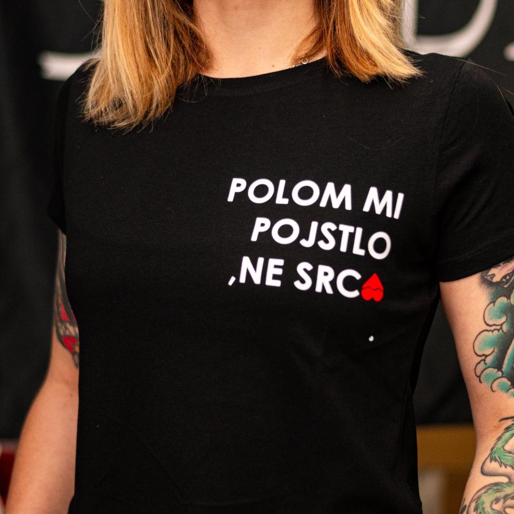 Polom mi pojstlo, ne srcA. shirt