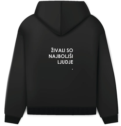 živali so najboljši ljudje. hoodie