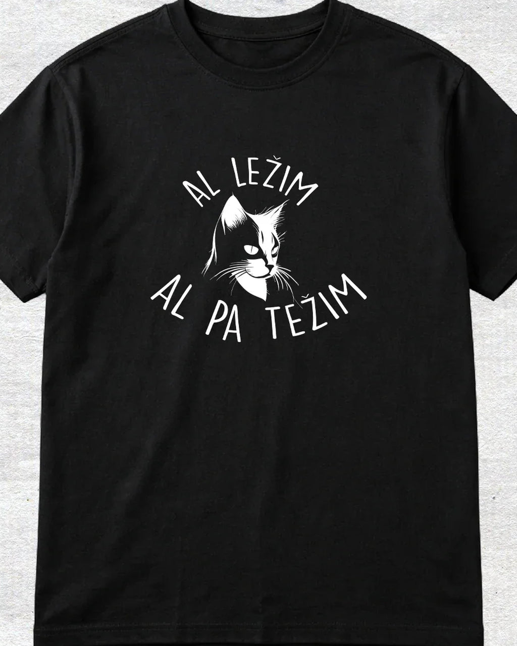 majica "al ležim al pa težim"