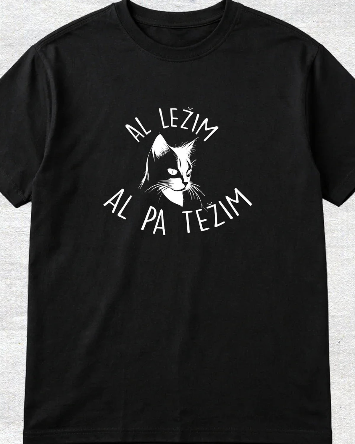 majica "al ležim al pa težim"