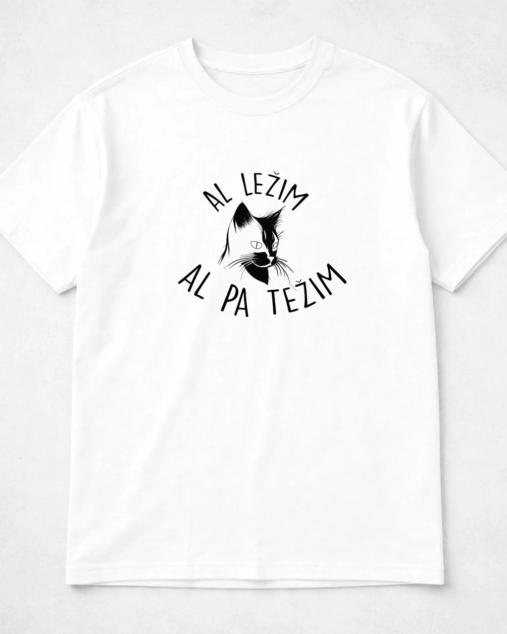 majica "al ležim al pa težim"