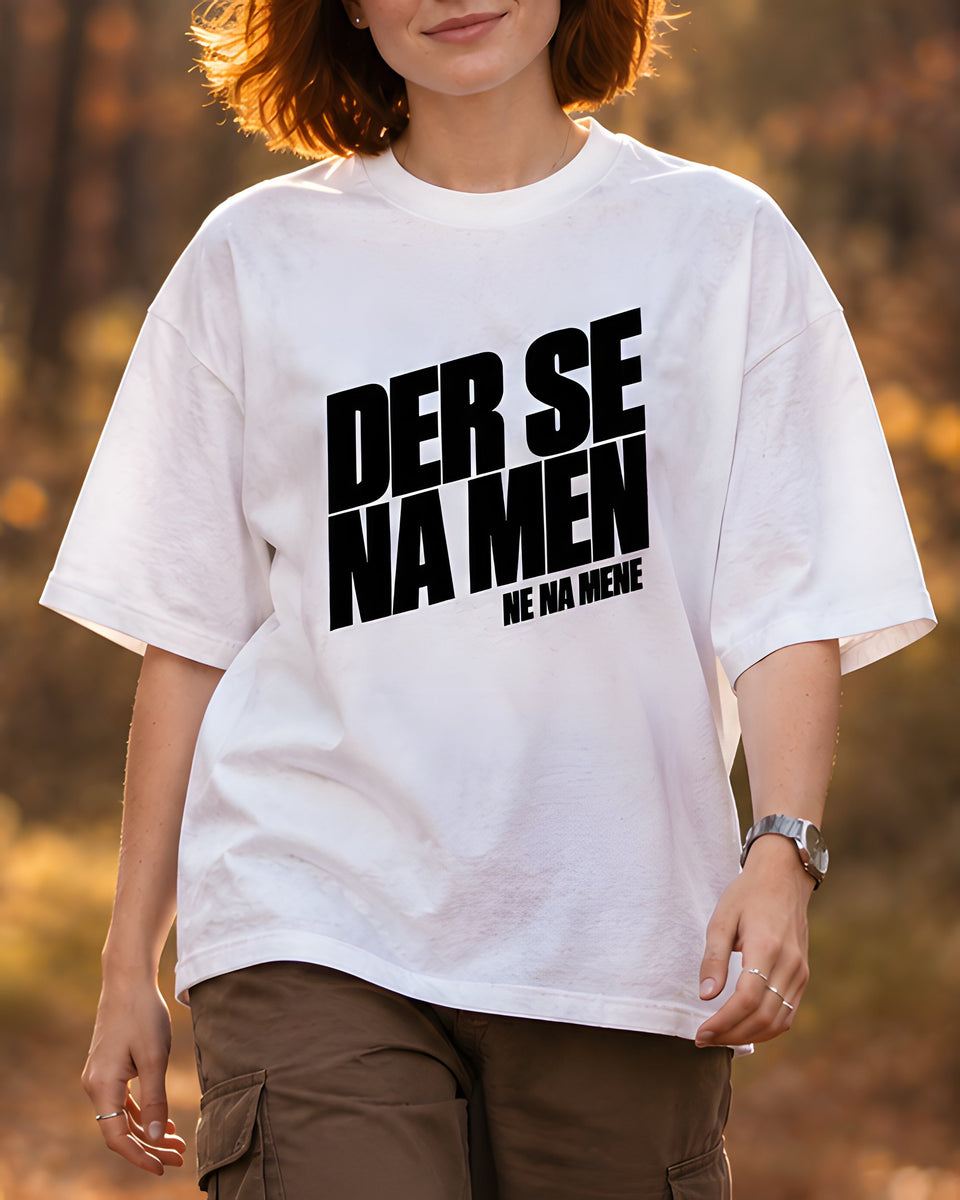 majica "der se na men ne na mene" - izrez bela