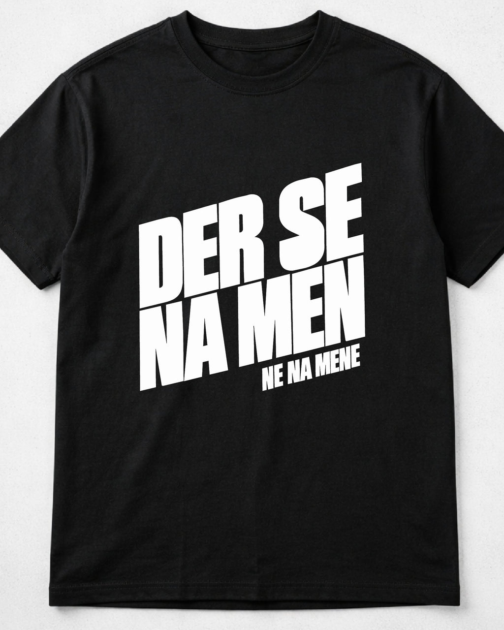 majica "der se na men ne na mene"