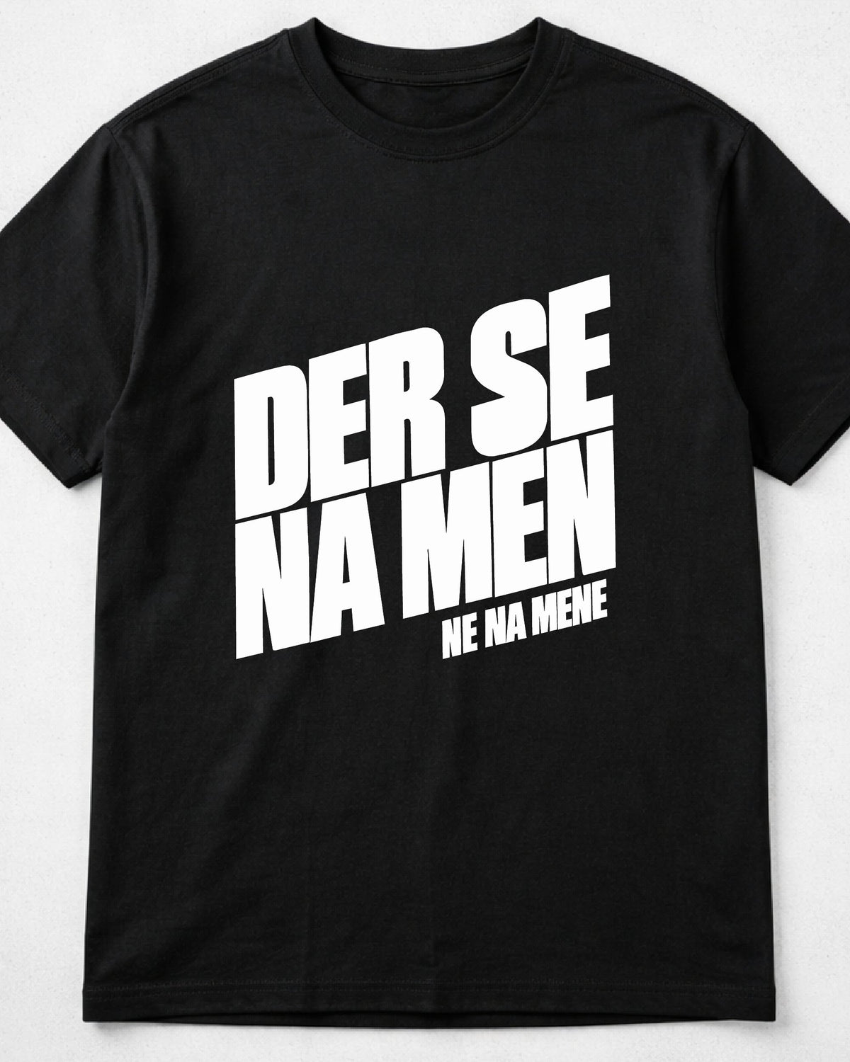 majica "der se na men ne na mene"