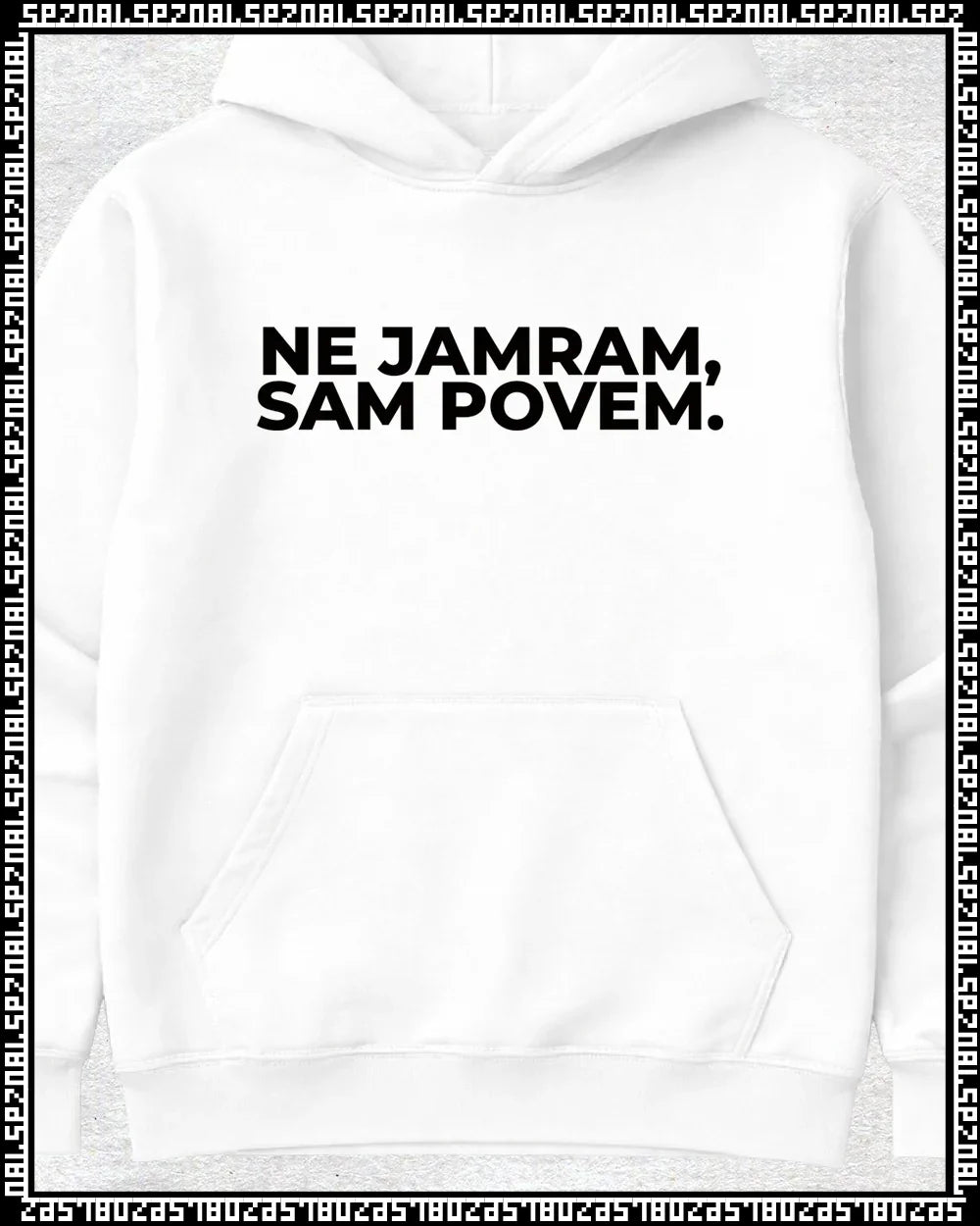 pulover s kapuco "ne jamram, sam povem."
