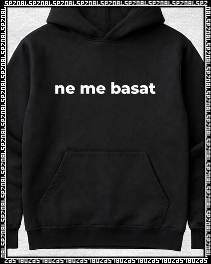 pulover s kapuco "ne me basat!