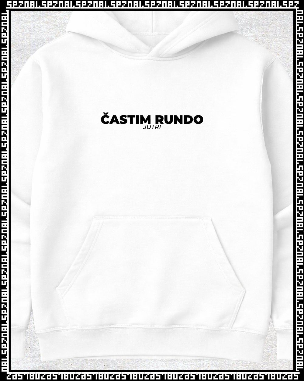 pulover s kapuco "častim rundo jutri"