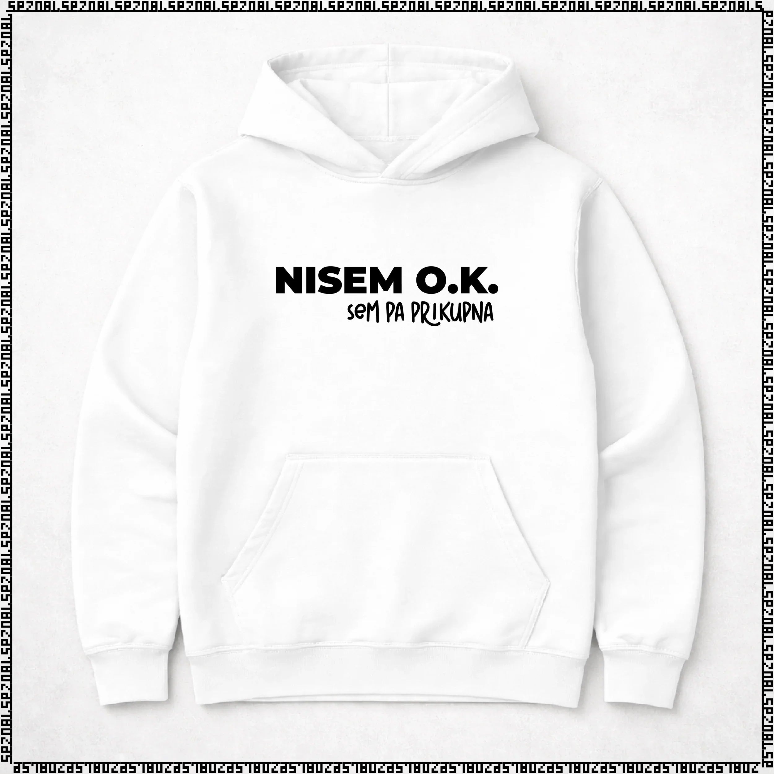 pulover s kapuco "nisem ok, sem pa prikupna"