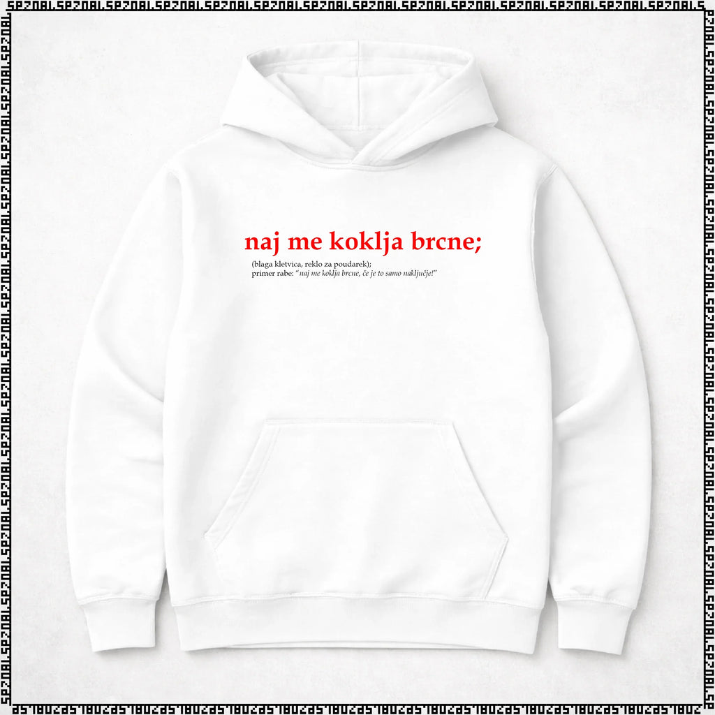 pulover s kapuco "naj me koklja brcne"