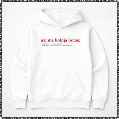 pulover s kapuco "naj me koklja brcne"
