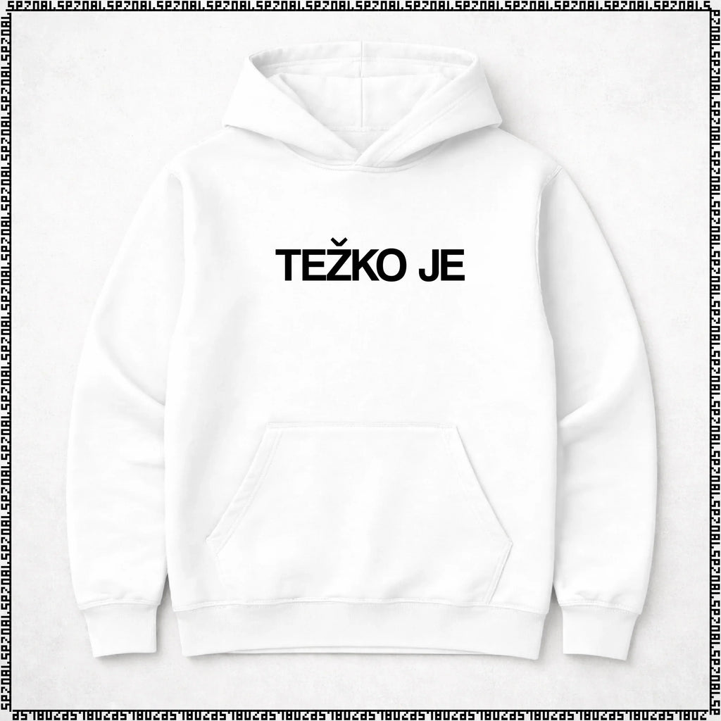 pulover s kapuco "težko je"