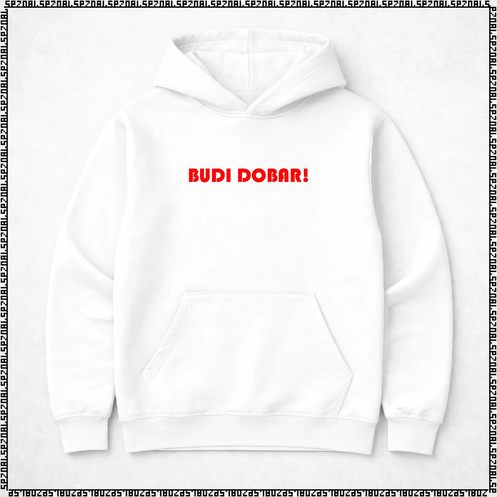 pulover s kapuco "budi dobar!"