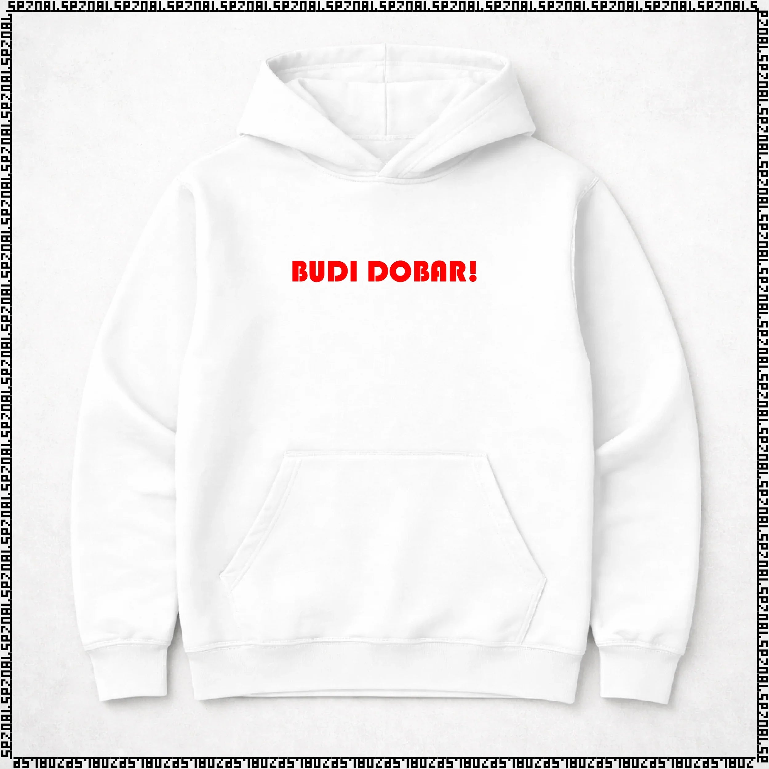pulover s kapuco "budi dobar!"