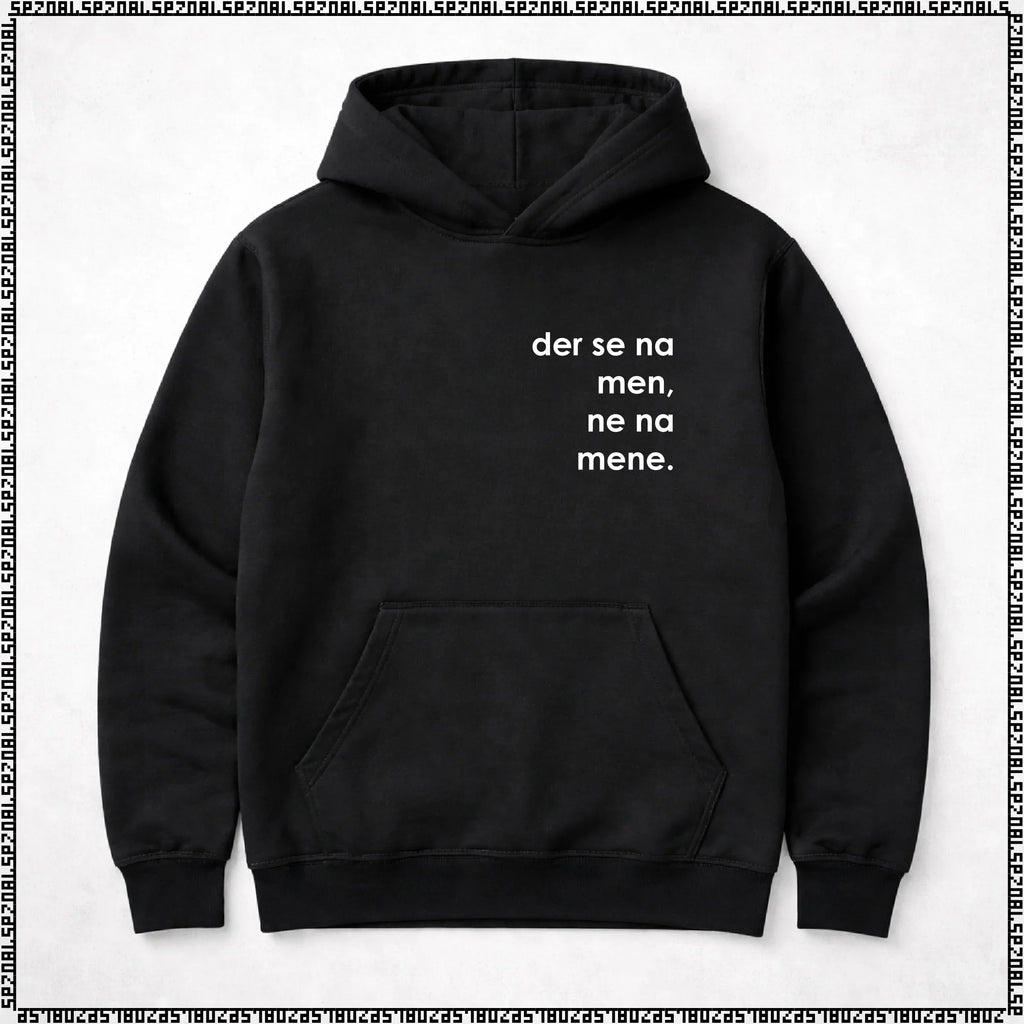 pulover s kapuco "der se na men, ne na mene."