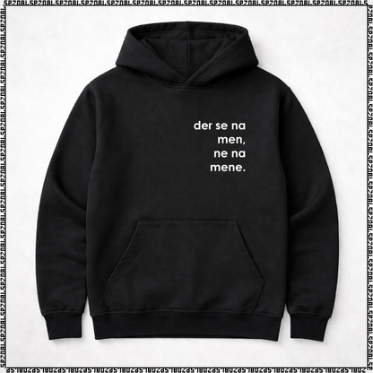 pulover s kapuco "der se na men, ne na mene."