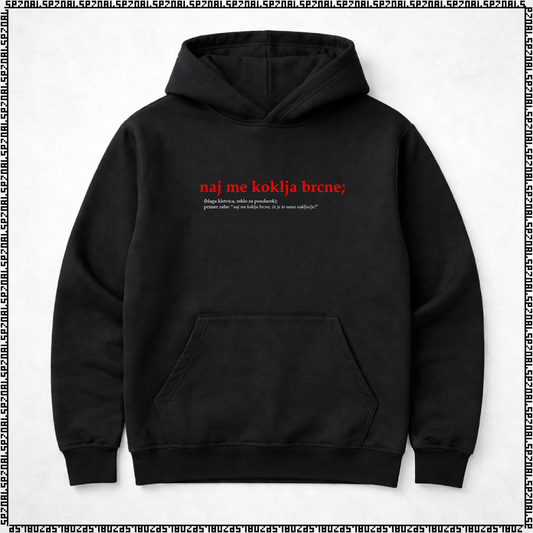 pulover s kapuco "naj me koklja brcne"
