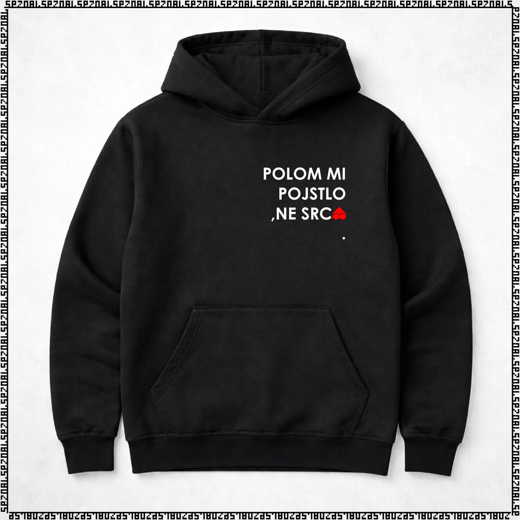 pulover s kapuco "polom mi pojstlo, ne srca."