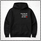 pulover s kapuco "polom mi pojstlo, ne srca."