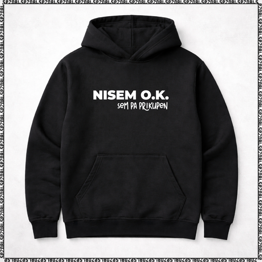 pulover s kapuco "nisem ok, sem pa prikupen"