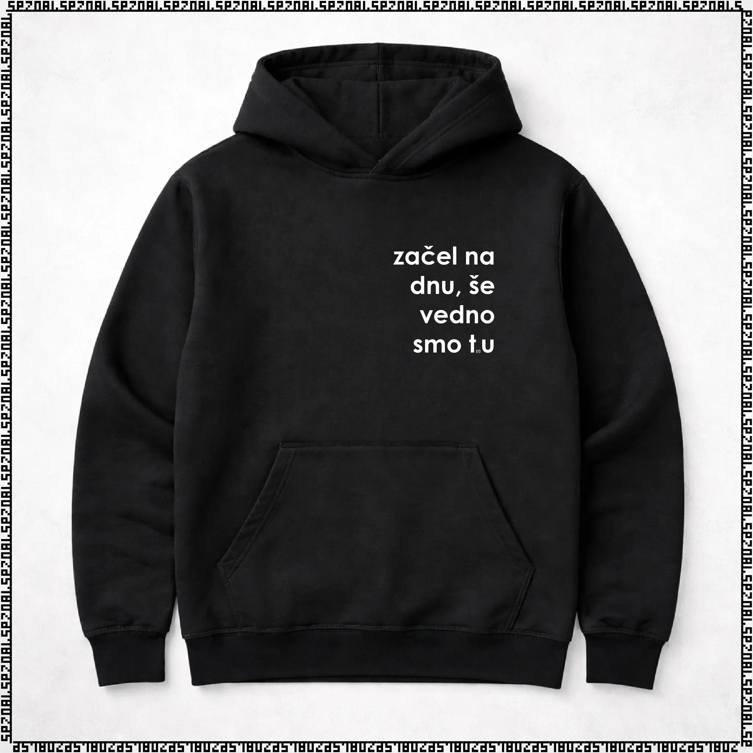 pulover s kapuco "začel na dnu, še vedno smo tru"