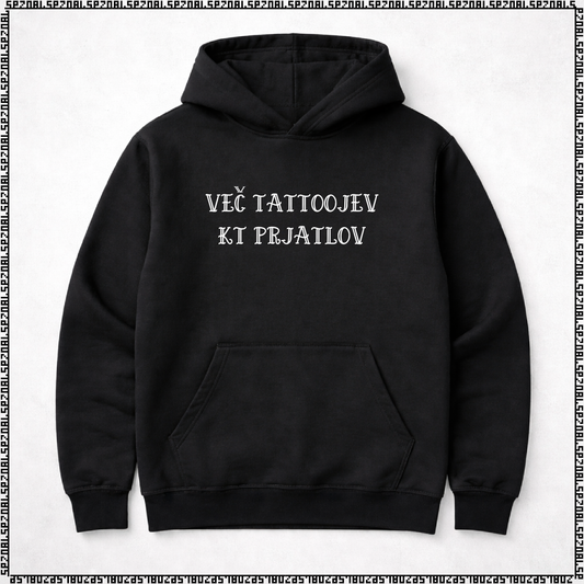 pulover s kapuco "več tattoojev kt prjatlov"