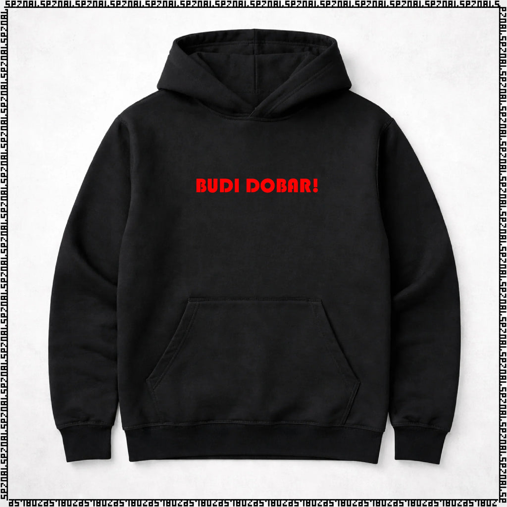 pulover s kapuco "budi dobar!"