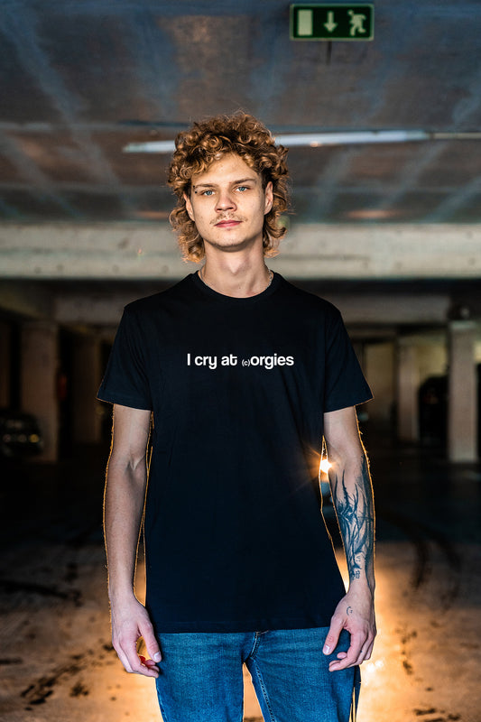 i cry at orgies shirt