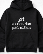 majica "jst za čez dan pač nisem"