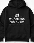 pulover s kapuco "jst za čez dan pač nisem"