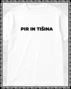 majica "pir in tišina"