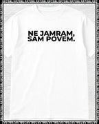 majica "ne jamram, sam povem."
