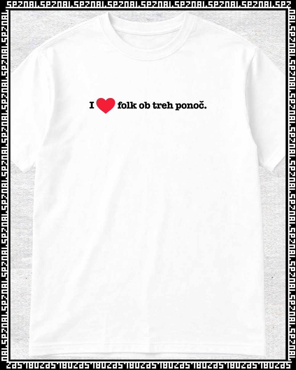 majica "i love folk ob treh ponoč"