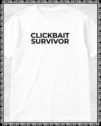 majica "clickbait survivor"