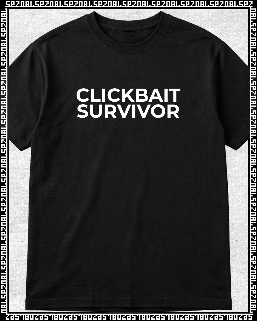 majica "clickbait survivor"