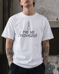 majica "ne se navezat"