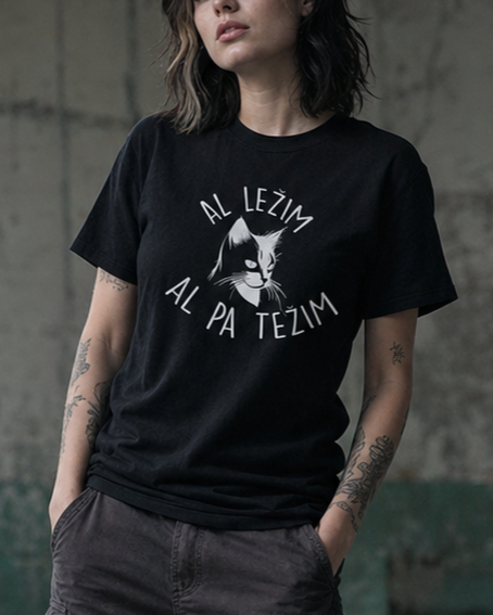 majica "al ležim al pa težim"