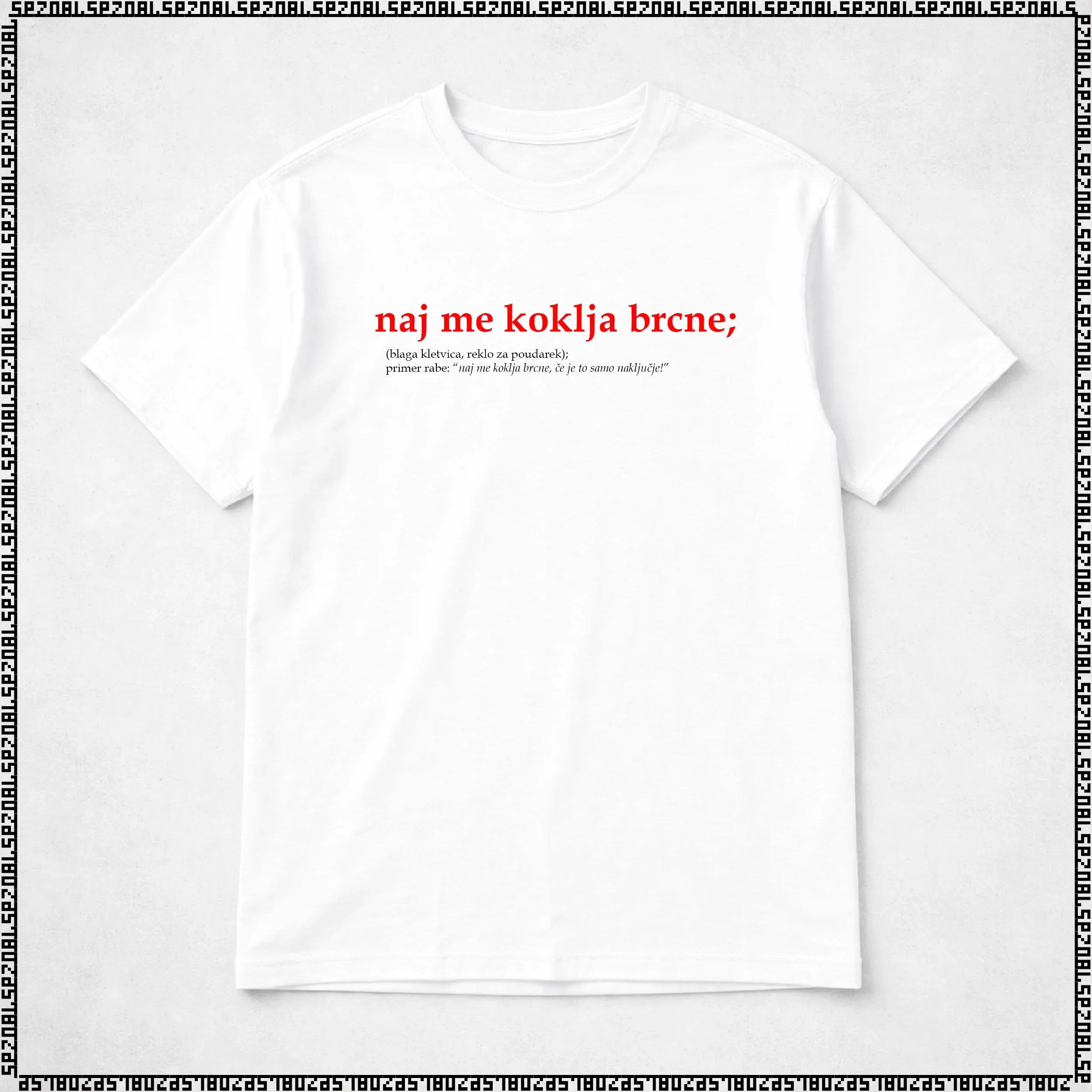 majica "naj me koklja brcne"