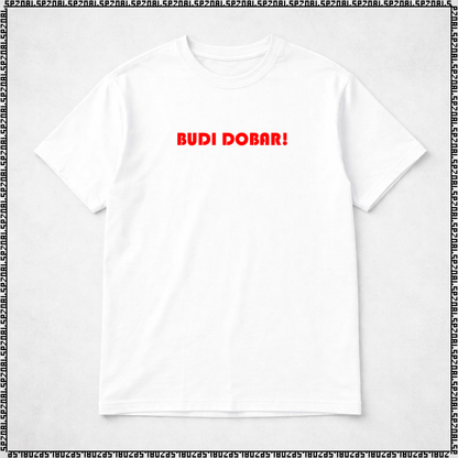majica "budi dobar!"