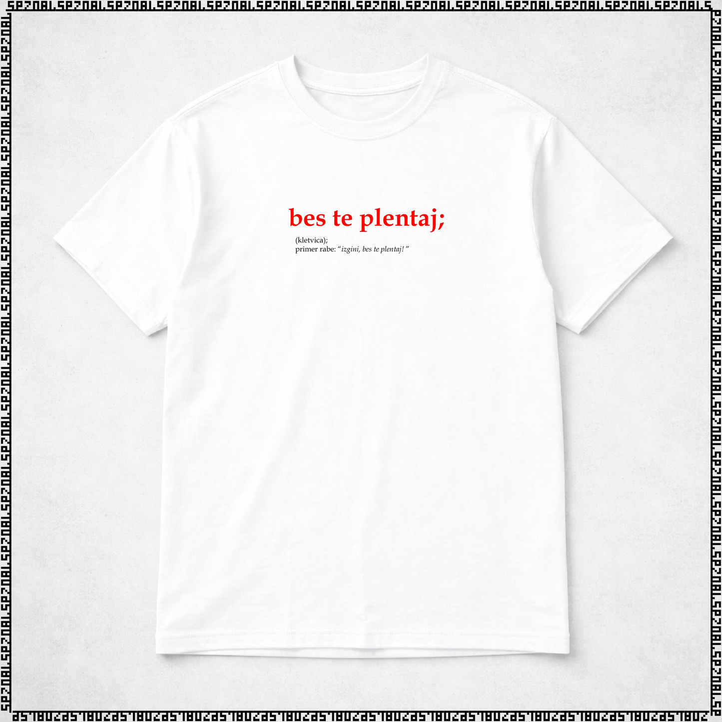 majica "bes te plentaj"
